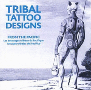 Tribal Tattoo Designs from the Pacific - Van Dinter, Maarten Hesselt