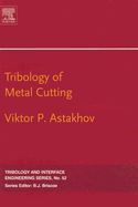 Tribology of Metal Cutting: Volume 52