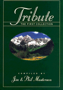 Tribute: The First Collection