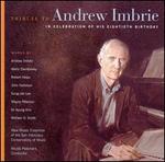 Tribute to Andrew Imbrie in Celebration of His Eightieth Birthday - Bonnie Hampton (cello); David Carlisle (percussion); Don R. Baker (percussion); Jean-Michel Fonteneau (cello);...