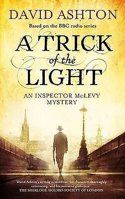 Trick of the Light: An Inspector McLevy Mystery - Ashton, David