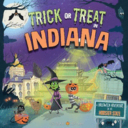 Trick or Treat in Indiana: A Halloween Adventure in the Hoosier State