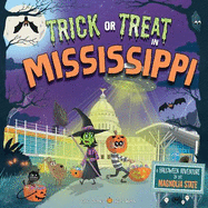 Trick or Treat in Mississippi: A Halloween Adventure in the Magnolia State