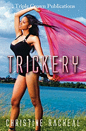 Trickery: Triple Crown Publications Presents