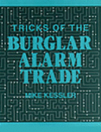 Tricks of the Burglar Alarm Trade