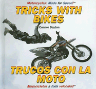 Tricks with Bikes / Trucos Con La Moto