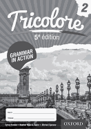 Tricolore 5e Edition Grammar in Action Workbook 2 (Pack of 8)