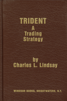 Trident: A Trading Strategy - Lindsay, Charles