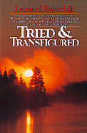 Tried and Transfigured - Ravenhill, Leonard