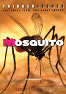 Trigger Issues: Mosquito