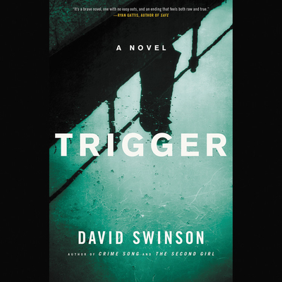 Trigger - Swinson, David, and Grant, Christopher Ryan (Read by)