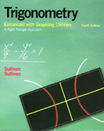 Trigonometry Enhanced with Graphing Utilities - Sullivan, Michael, III
