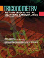 Trigonometry: Solving Trigonometric Equations & Inequalities
