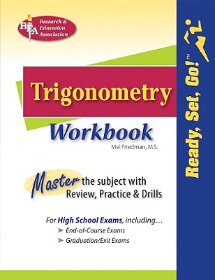 Trigonometry Workbook - Friedman, Mel