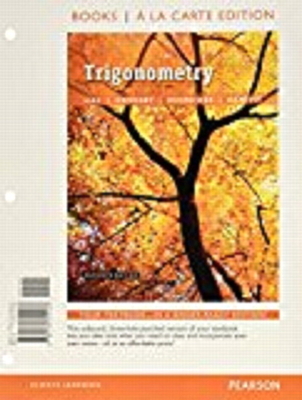 Trigonometry - Lial, Margaret, and Hornsby, John, and Schneider, David