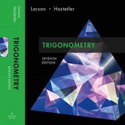 Trigonometry - Larson, Ron, Professor, and Hostetler, Robert P
