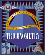 Trigonometry - Lial, Margaret L, and Hornsby, E John, and Miller, Charles D