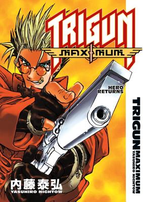 Trigun Maximum Volume 1: Hero Returns - 