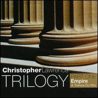 Trilogy, Part One: Empire - Christopher Lawrence