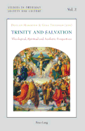 Trinity and Salvation: Theological, Spiritual and Aesthetic Perspectives