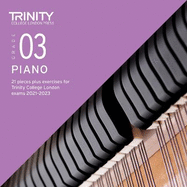 Trinity College London Piano Exam Pieces Plus Exercises From 2021: Grade 3 - CD only: 21 pieces plus exercises for Trinity College London exams 2021-2023