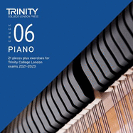 Trinity College London Piano Exam Pieces Plus Exercises From 2021: Grade 6 - CD only: 21 pieces plus exercises for Trinity College London exams 2021-2023