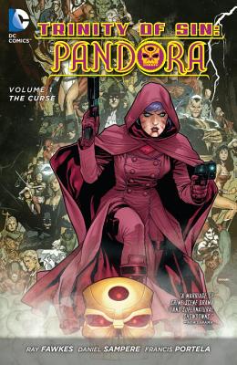 Trinity Of Sin Pandora Vol. 1 (The New 52) - Fawkes, Ray