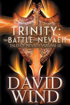 Trinity: The Battle for Nevaeh - Wind, David