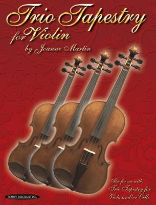 Trio Tapestry: Violin - Martin, Joanne, Dr., PhD (Editor)