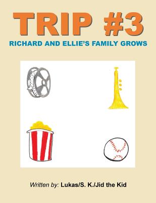 Trip #3: Richard and Ellie's Family Grows - Lukas, and S K, and Jid the Kid