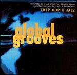 Trip Hop & Jazz: Global Grooves
