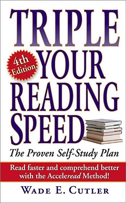 Triple Your Reading Speed - Cutler, Wade E