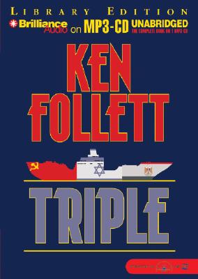 Triple - Follett, Ken, and Charles, J (Read by)