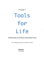 Tripod's Tools for Life: Streetsmart Strategies for Work, Life, and Everything Else