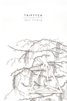 Triptych - Vinding, April