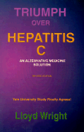 Triumph Over Hepatitis C: An Alternative Medicine