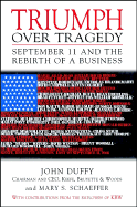 Triumph Over Tragedy: September 11 and the Rebirth of a Business