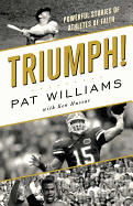 Triumph!: Powerful Stories of Athletes of Faith