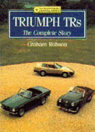 Triumph Tr's-The Complete Story