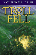 Troll Fell - Langrish, Katherine