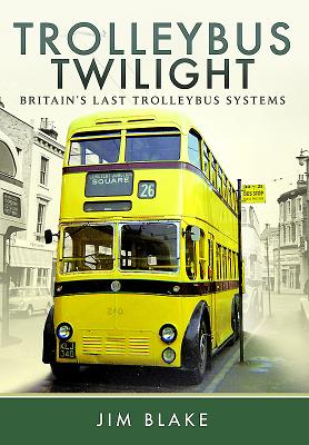 Trolleybus Twilight - Blake, Jim