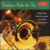 Trombones Under the Tree - Joseph Alessi