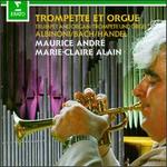Trompette et Orgue - Marie-Claire Alain (organ); Maurice Andr (trumpet)