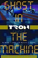 Tron Volume 1: Ghost in the Machine