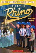 Trophy Night (Little Rhino #6)