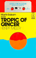 Tropic of Cancer - Miller, Henry, and Balsam, Martin (Read by)
