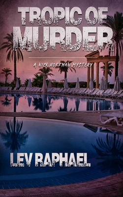 Tropic of Murder - Raphael, Lev, and Bidulka, Anthony (Foreword by)