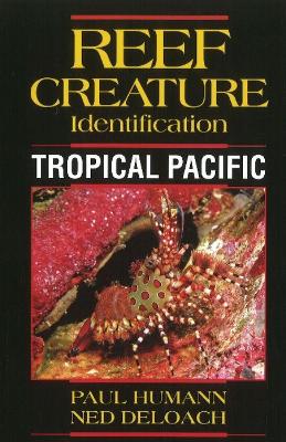 Tropical Pacific - Humann, Paul H, and Deloach, Ned