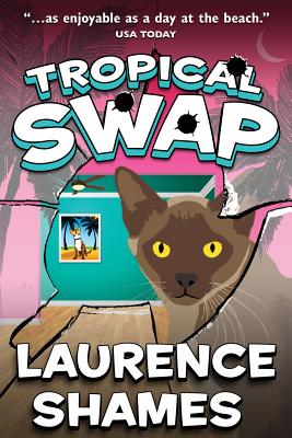 Tropical Swap - Shames, Laurence