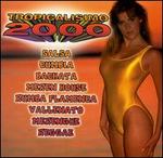 Tropicalisimo 2000